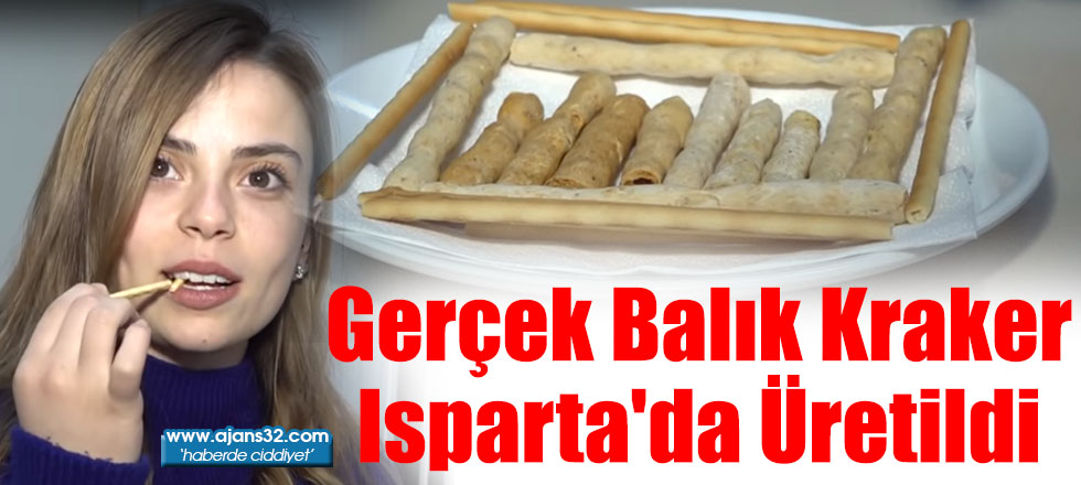 Gerçek Balık Kraker Isparta'da Üretildi