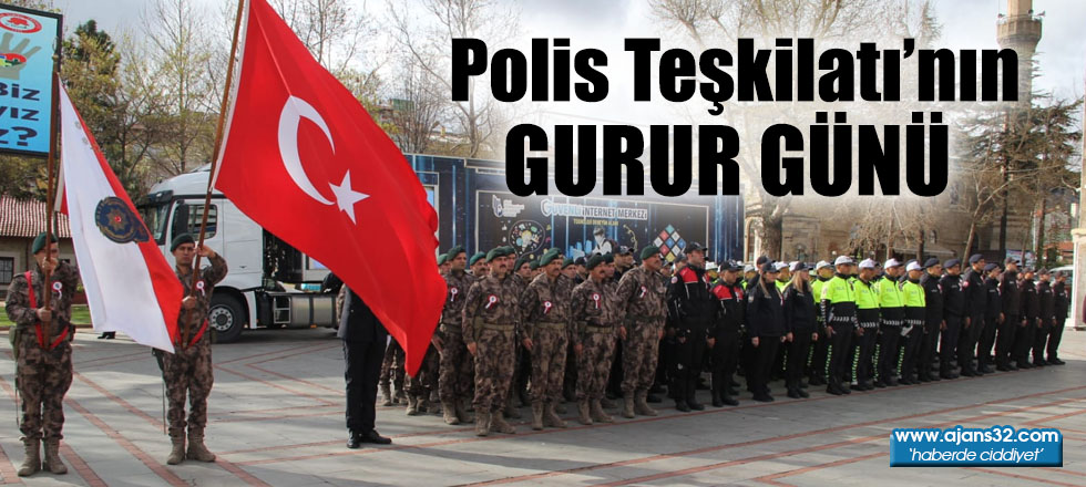 Polis Teşkilatı’nın Gurur Günü