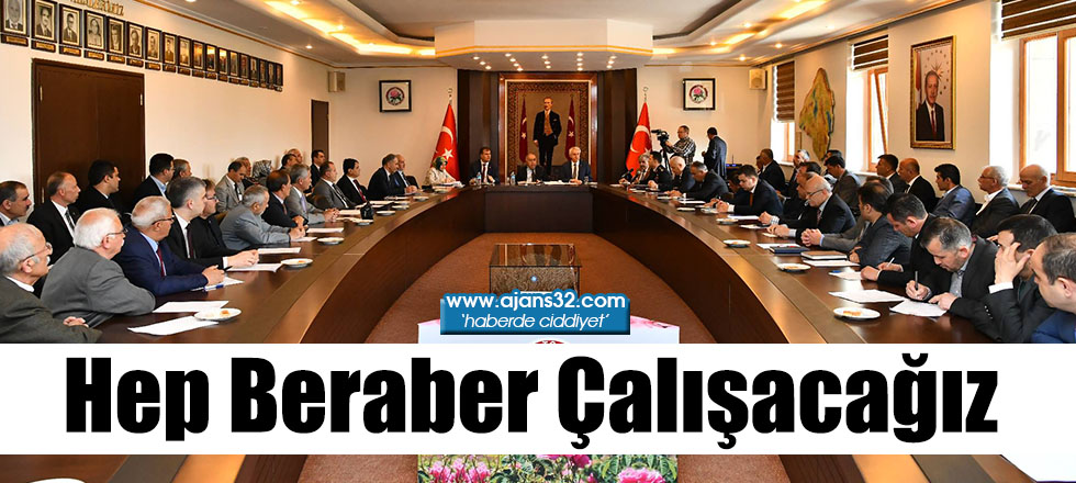 Hep Beraber Çalışacağız