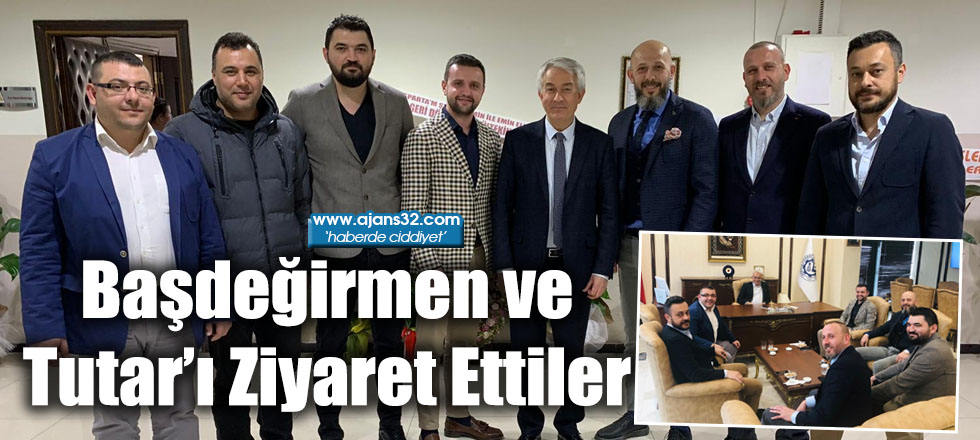 Başdeğirmen ve Tutar’ı Ziyaret Ettiler