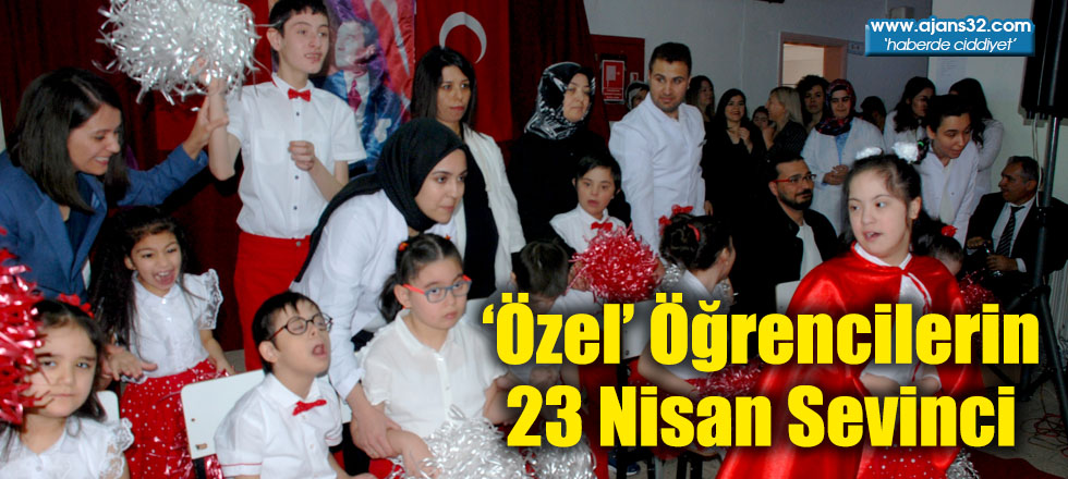 ‘Özel’ Öğrencilerin 23 Nisan Sevinci