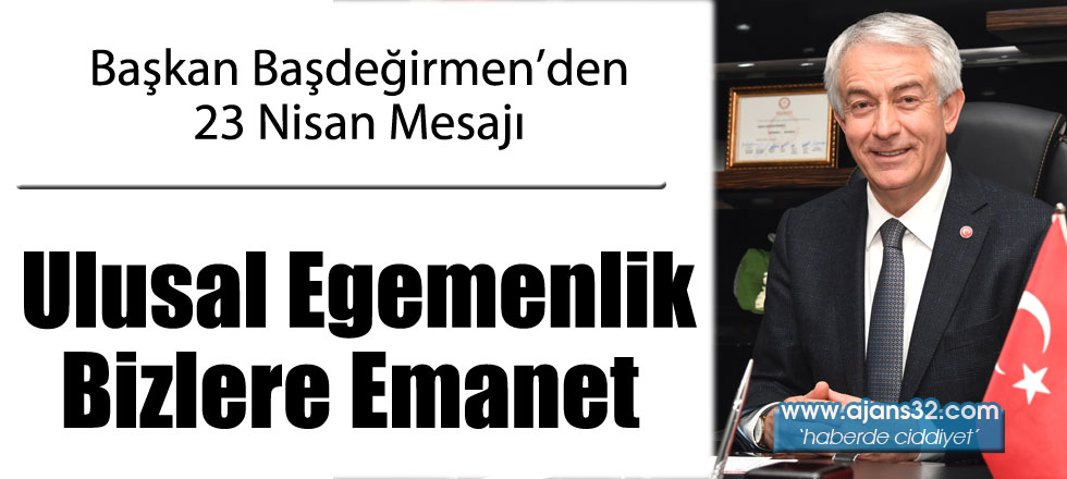 Ulusal Egemenlik Bizlere Emanet