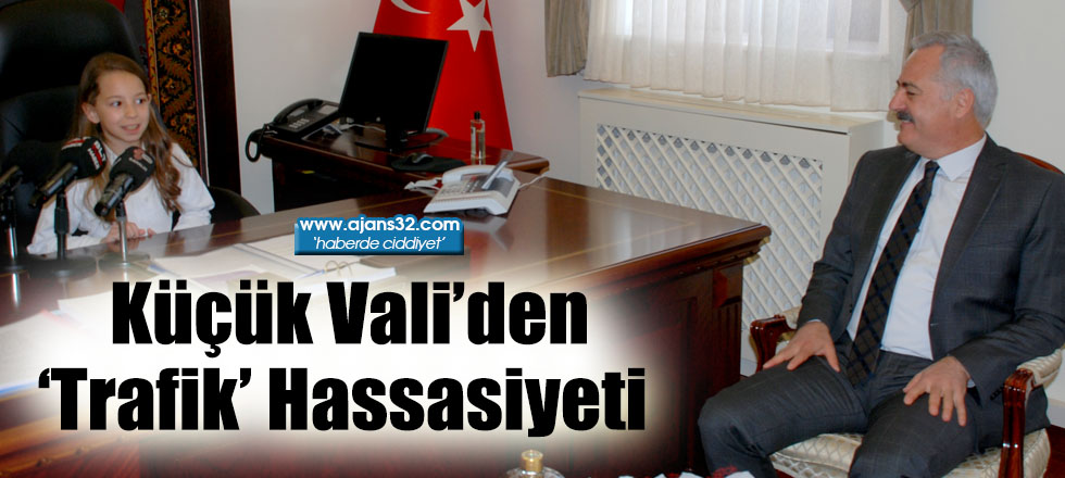 Küçük Vali’den ‘Trafik’ Hassasiyeti