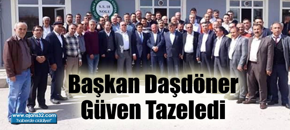 Başkan Daşdöner Güven Tazeledi