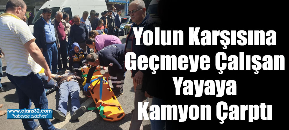 Yolun Karşısına Geçmeye Çalışan Yayaya Kamyon Çarptı