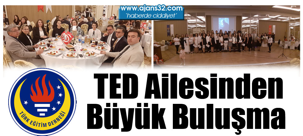 TED Ailesinden Büyük Buluşma