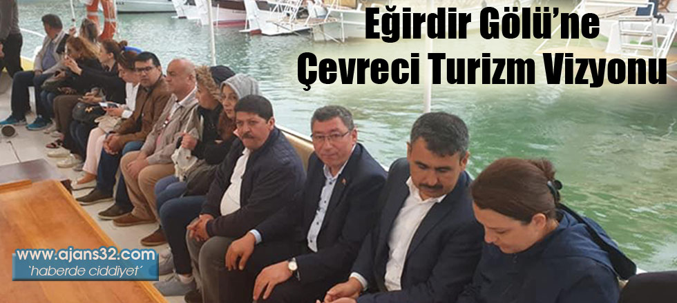 Eğirdir Gölü'ne Çevreci Turizm Vizyonu