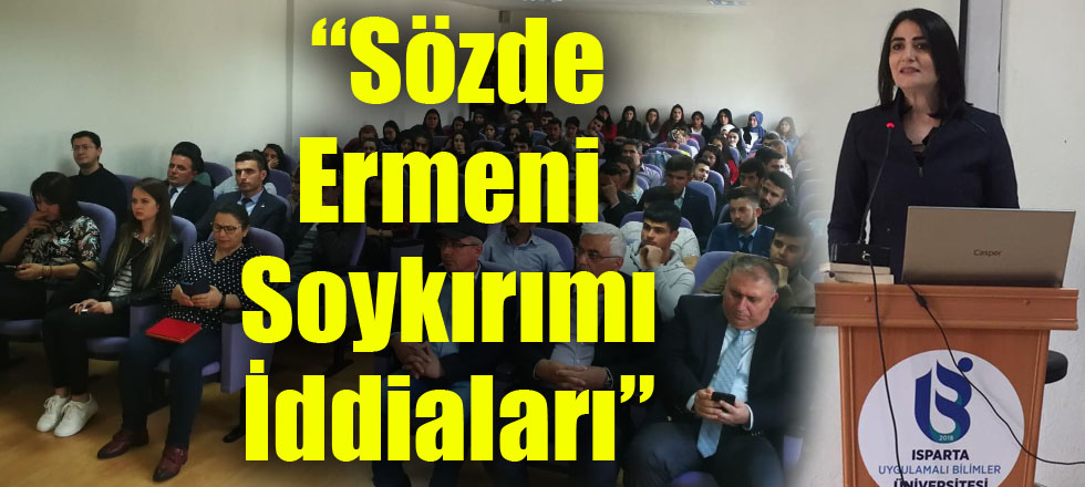 “Sözde Ermeni Soykırımı İddiaları”