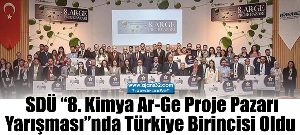 SDÜ “8. Kimya Ar-Ge Proje Pazarı Yarışması”nda Türkiye Birincisi Oldu