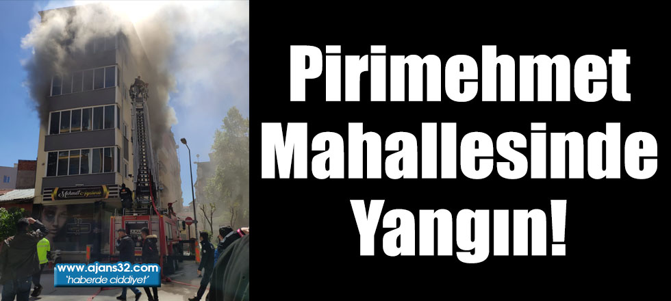 Pirimehmet Mahallesinde Yangın!