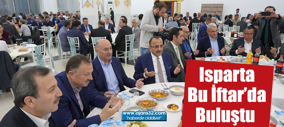 Isparta Bu İftar’da Buluştu