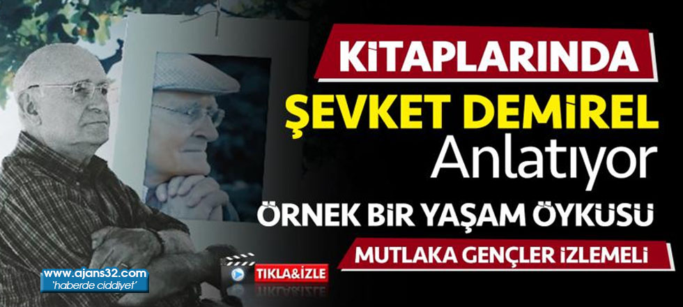 Kitaplarından Şevket Demirel Anlatıyor