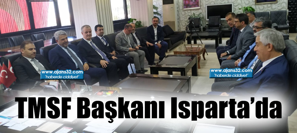 TMSF Başkanı Isparta'da