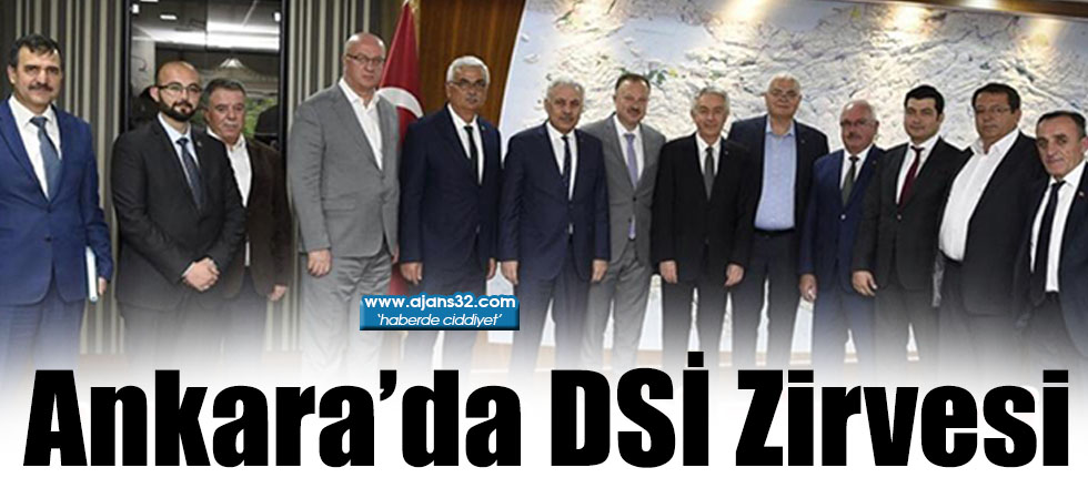 Ankara’da DSİ Zirvesi