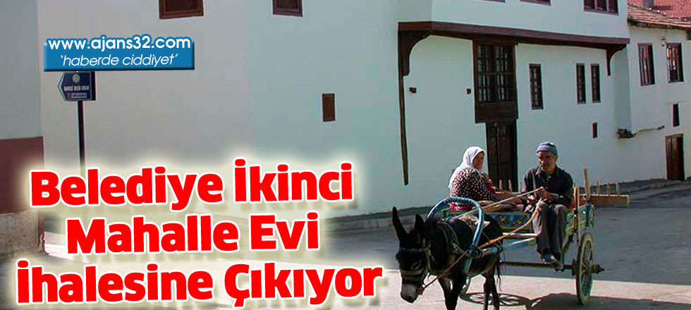 Belediye İkinci Mahalle  Evi İhalesine Çıkıyor