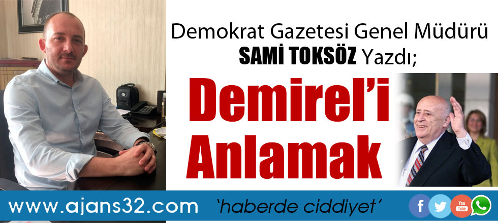 Demirel'i Anlamak