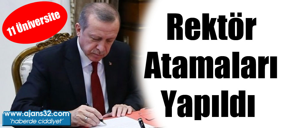 Rektör Atamaları Yapıldı