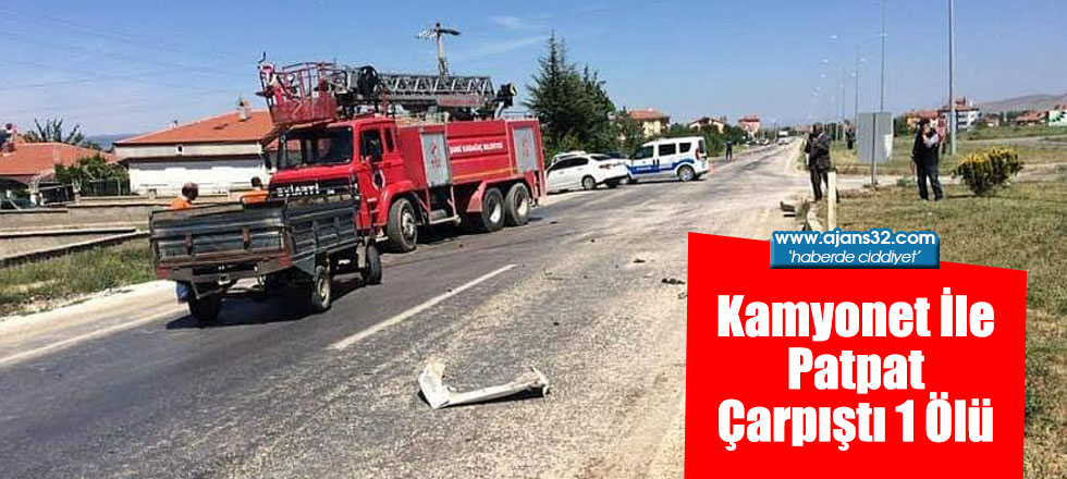 Kamyonet İle Patpat Çarpıştı 1 Ölü