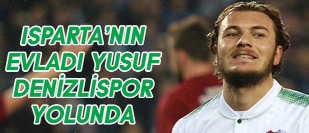 Yusuf Erdoğan Denizlispor Yolunda