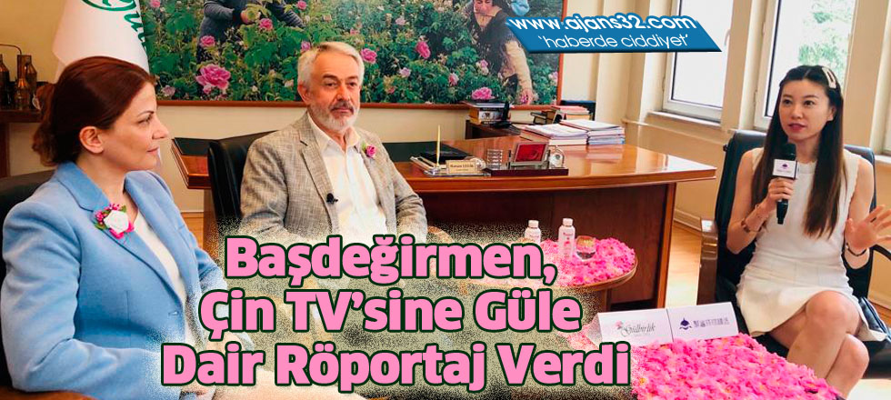 Başdeğirmen, Çin TV’sine güle dair röportaj verdi