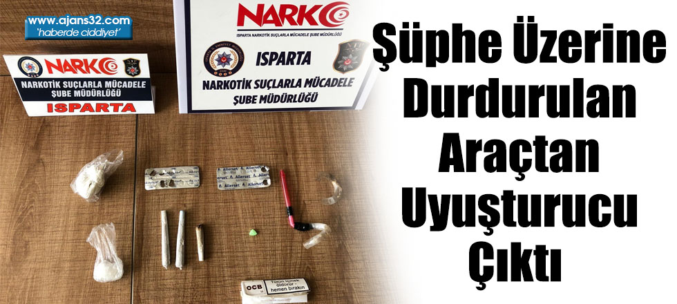 Şüphe Üzerine Durdurulan Araçtan Uyuşturucu Çıktı