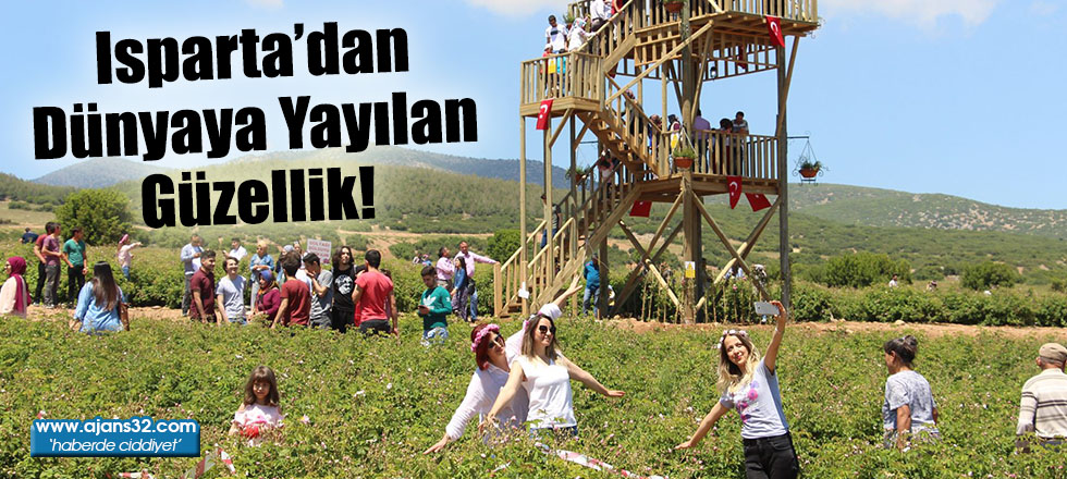 Isparta’dan Dünyaya Yayılan Güzellik!