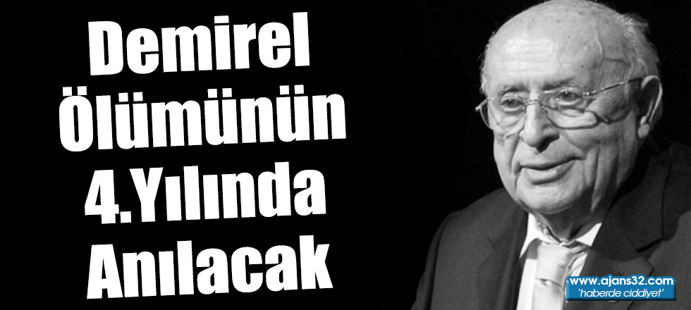 Demirel Ölümünün 4.Yılında Törenle Anılacak