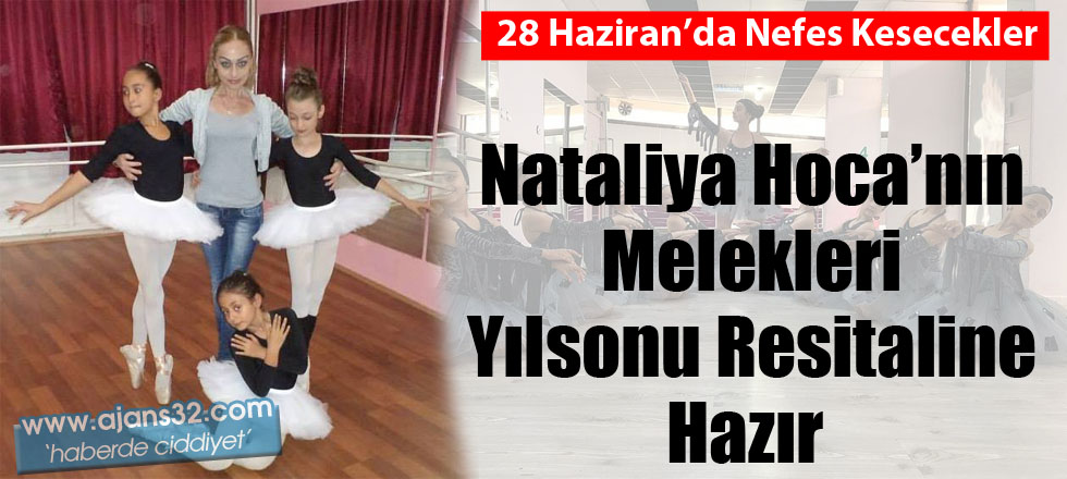 Nataliya Hoca’nın Melekleri Yılsonu Resitaline Hazır