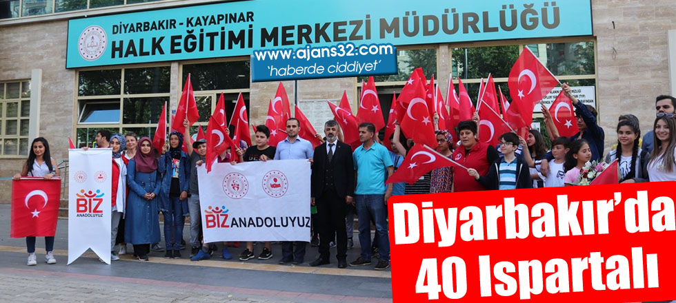 Diyarbakır'da 40 Ispartalı