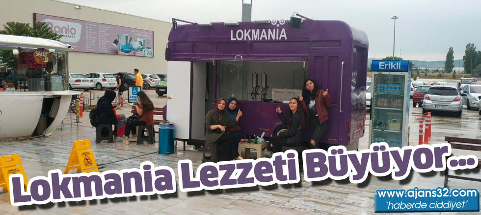 Lokmania Lezzeti Büyüyor…