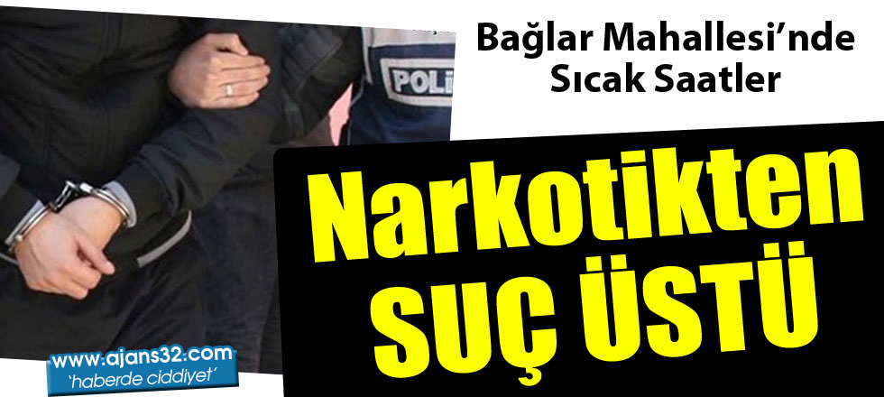 Narkotikten Suç Üstü