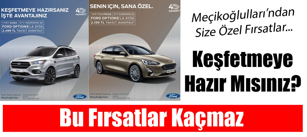 Meçikoğullarından Ford Almanın Tam Zamanı