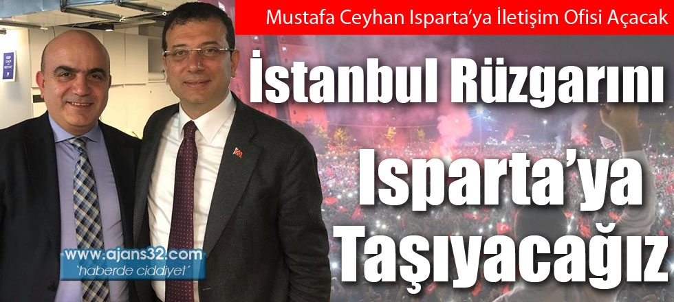 Mustafa Ceyhan 'Isparta Gönüllüleri Ofisi' Açıyor