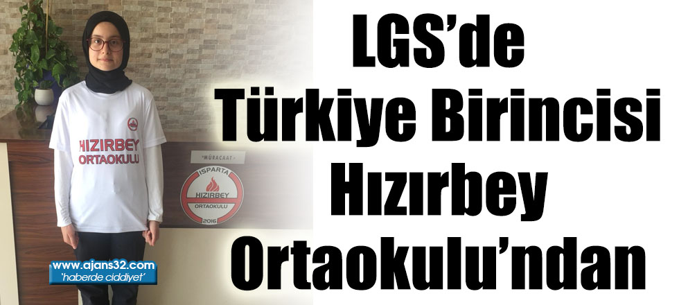 LGS’de Türkiye Birincisi Hızırbey Ortaokulu’ndan