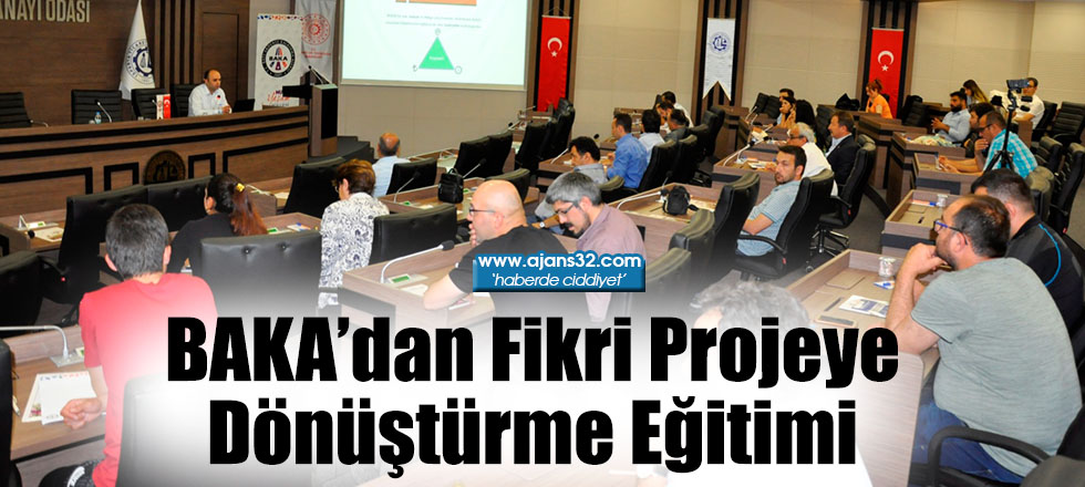 BAKA’dan Fikri Projeye Dönüştürme Eğitimi