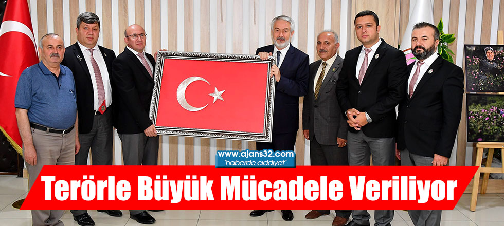 Terörle Büyük Mücadele Veriliyor