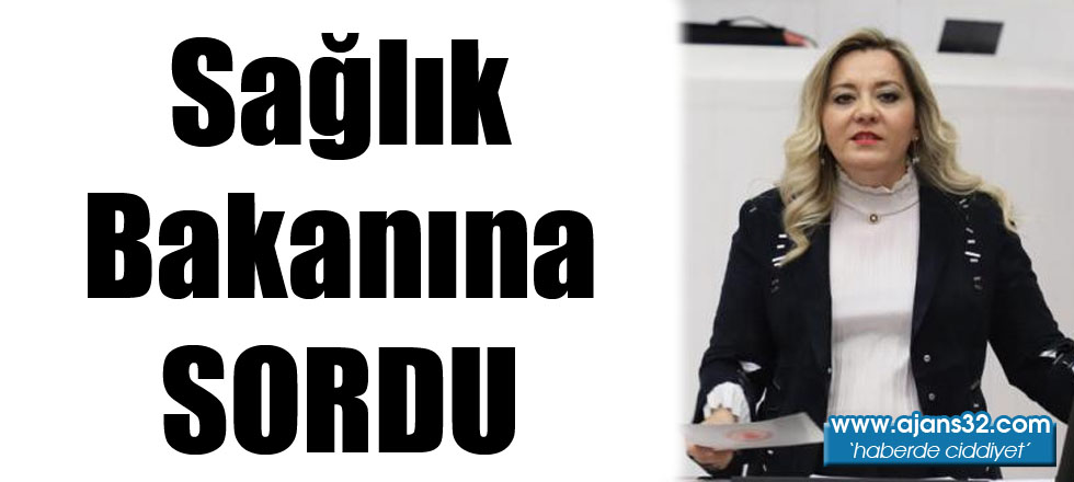 Sağlık Bakanına Sordu!