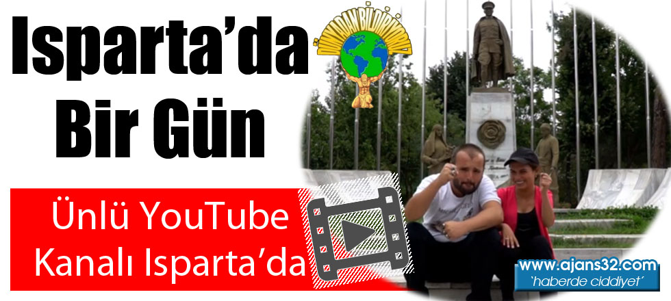 Ünlü YouTube Kanalı Isparta'da