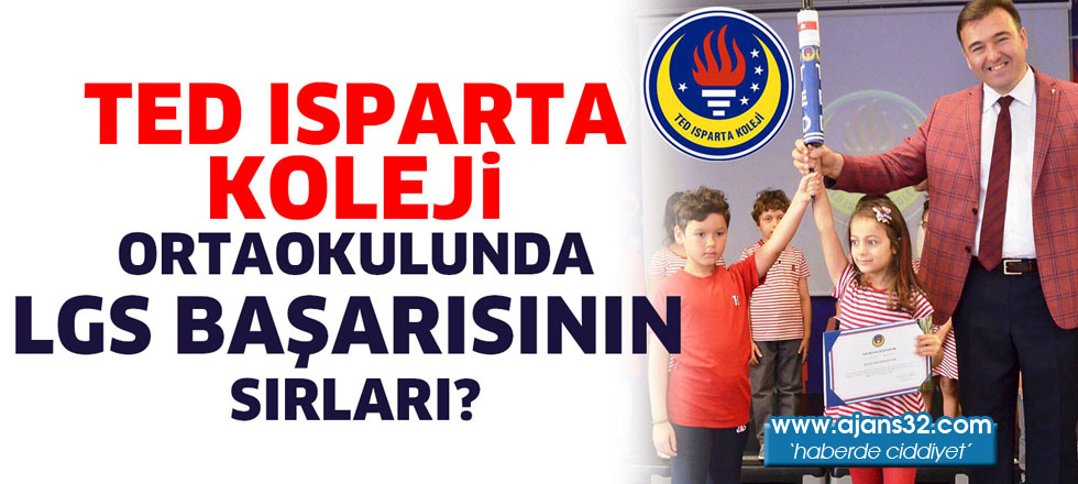 TED Isparta Koleji Ortaokulunda LGS Başarısının Sırları?
