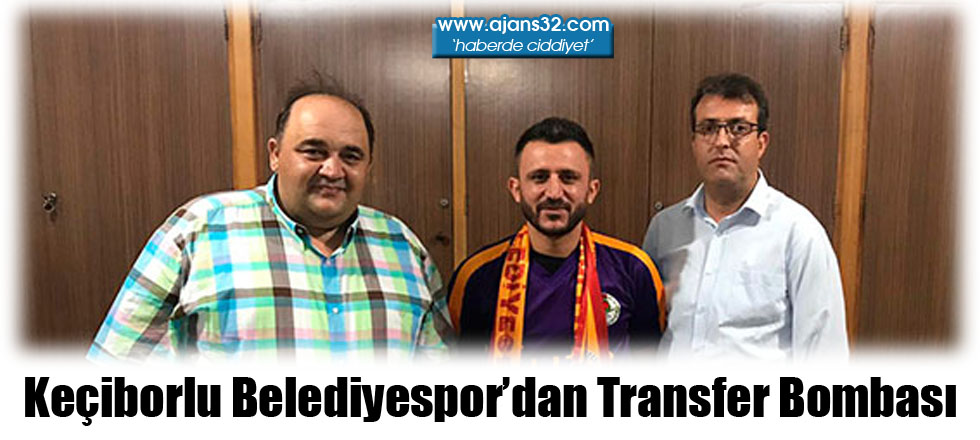 Keçiborlu Belediyespor'dan Transfer Bombası