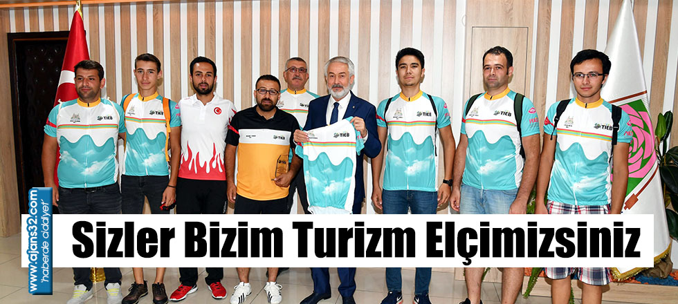 Sizler Bizim Turizm Elçimizsiniz