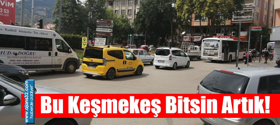 Bu Keşmekeş Bitsin Artık!