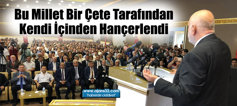 Bu Millet Bir Çete Tarafından Kendi İçinden Hançerlendi