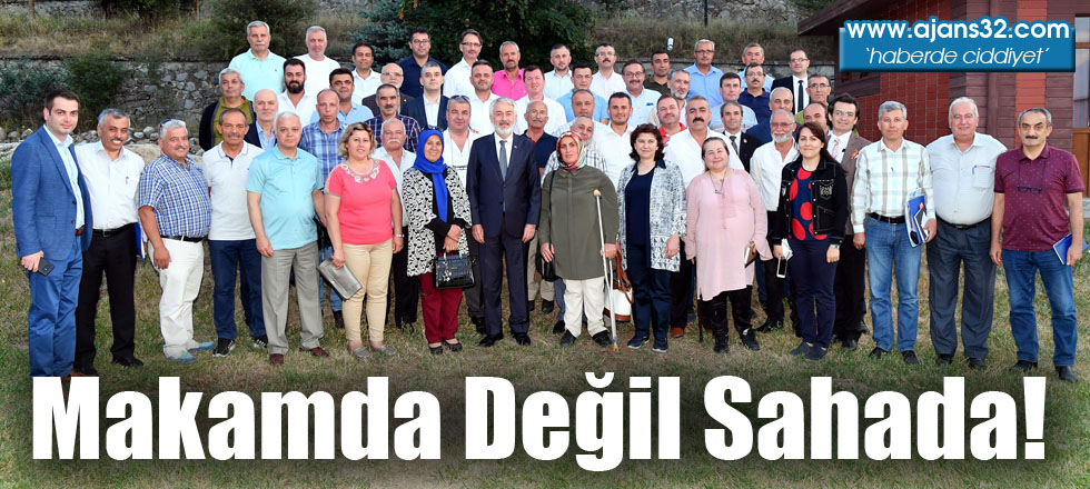 Makamda Değil Sahada!