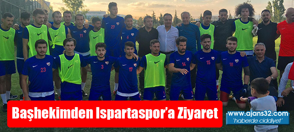 Başhekim Keskin'den Ispartaspor'a Ziyaret