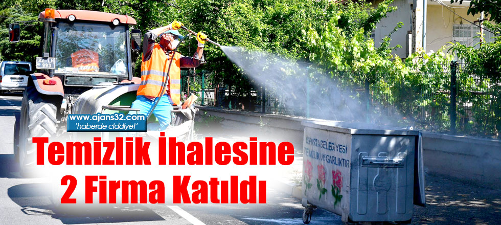 Temizlik İhalesine 2 Firma Katıldı