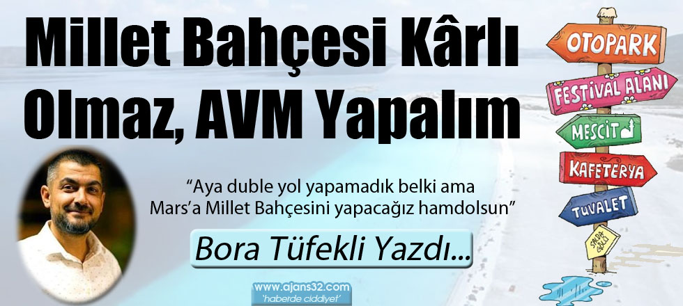 Millet Bahçesi Karlı Olmaz, AVM Yapalım