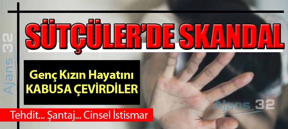 Sütçüler'de Taciz Skandalı