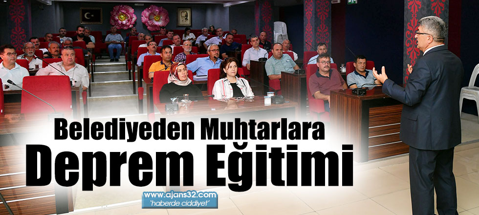 Belediyeden Muhtarlara Deprem Eğitimi