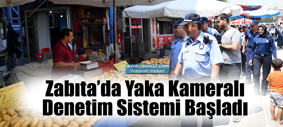 Zabıta’da Yaka Kameralı Denetim Sistemi Başladı